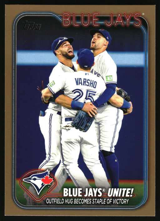 2024 Topps #167 Blue Jays Unite! Gold /2024